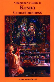 A Beginner’s Guide to Kṛṣṇa Consciousness